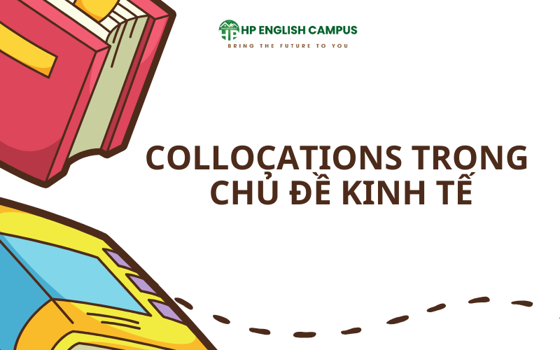 Collocations chủ đề kinh tế