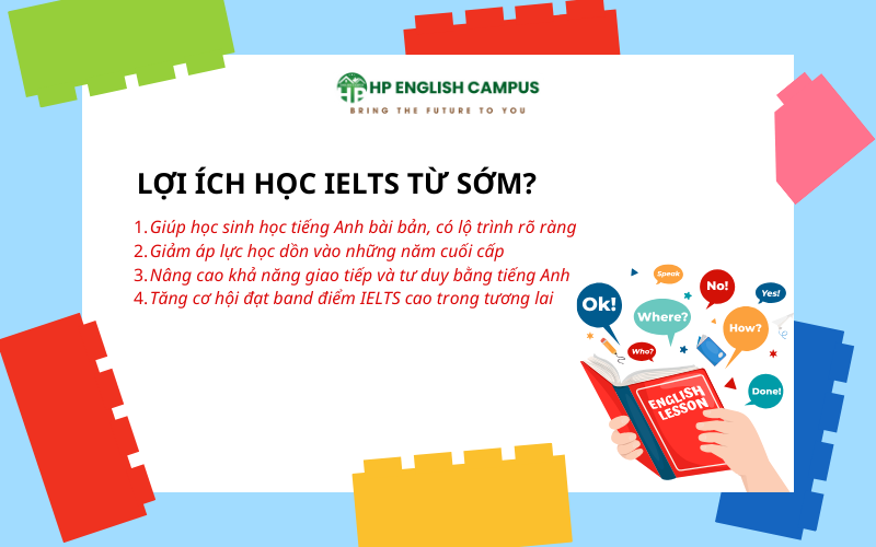 Nên học IELTS từ lớp mấy? Lộ trình phù hợp cho học sinh 2 Lợi ích học từ ielts từ sớm