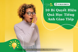 10 Bí Quyết Hiệu Quả Học Tiếng Anh Giao Tiếp