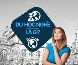 Du học nghề là gì?