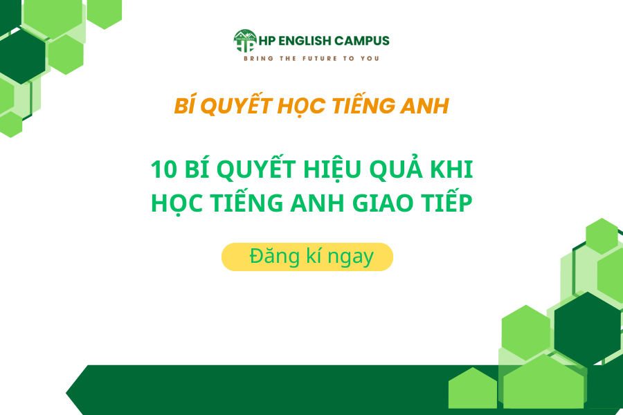 10 bí quyết hiệu quả khi học tiếng anh giao tiếp