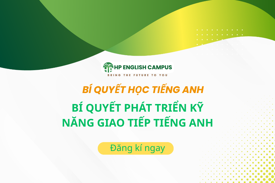 Bí quyết phát triển kỹ năng giao tiếp tiếng anh