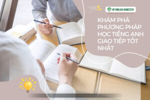 Khám Phá Phương Pháp Học Tiếng Anh Giao Tiếp Tốt Nhất