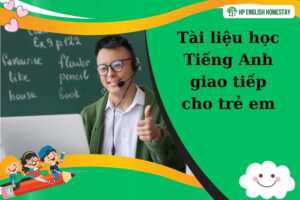 Tài liệu học Tiếng Anh giao tiếp cho trẻ em