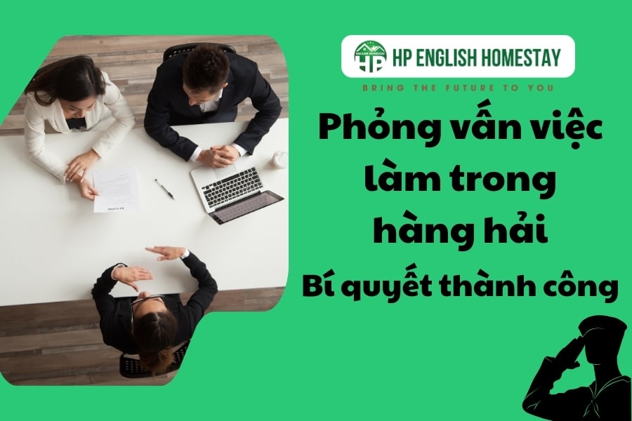 Phỏng Vấn Việc Làm Trong Hàng Hải: Bí Quyết Thành Công