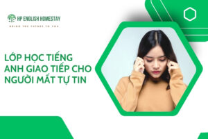 Lớp học tiếng Anh giao tiếp cho người mất tự tin