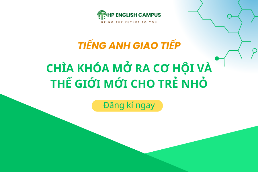 Tiếng anh giao tiếp cho trẻ nhỏ tại HP English Campus