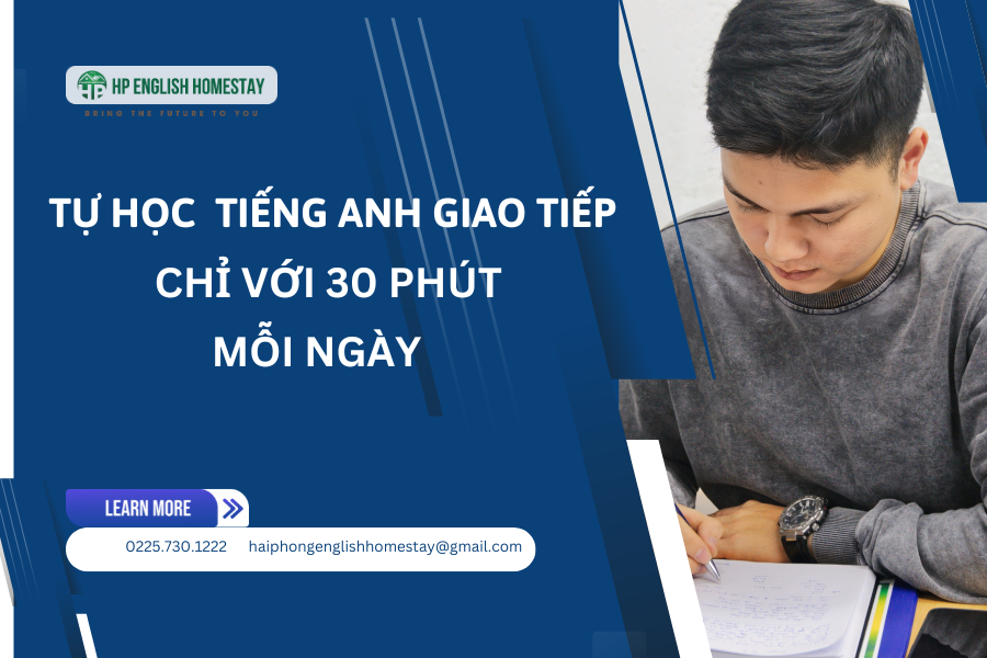 Tự học tiếng Anh giao tiếp chỉ với 30 phút mỗi ngày