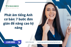 Phát âm tiếng Anh cơ bản: 7 bước đơn giản để nâng cao kỹ năng