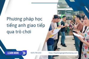 Phương pháp học tiếng anh giao tiếp qua trò chơi hiệu quả