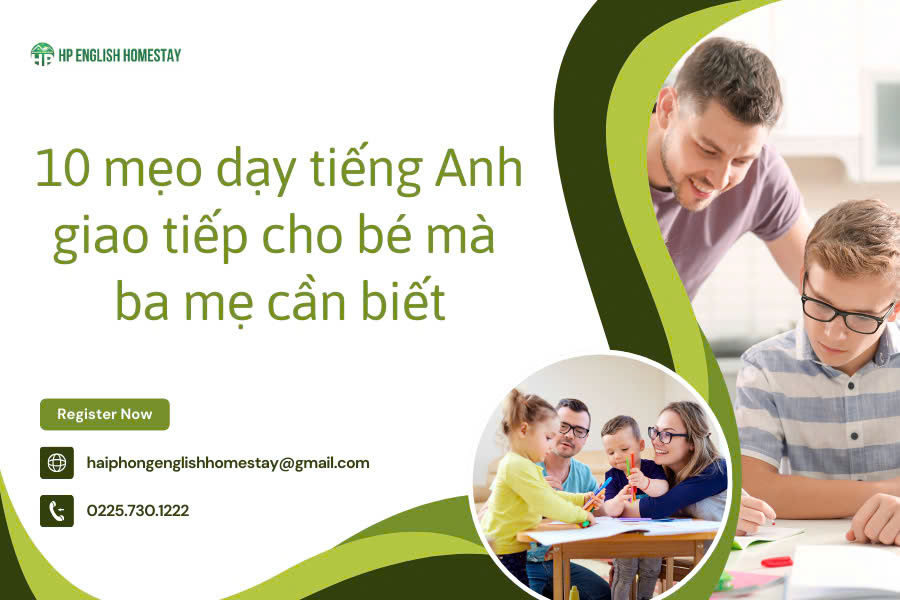 10 mẹo dạy tiếng Anh giao tiếp cho bé mà ba mẹ cần biết