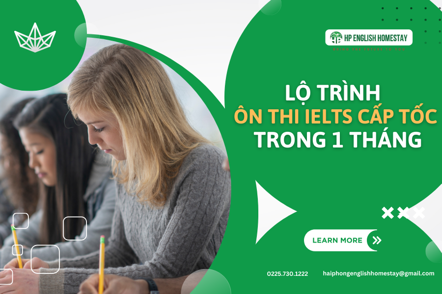 Lộ trình ôn thi IELTS cấp tốc đạt điểm cao trong vòng 1 tháng