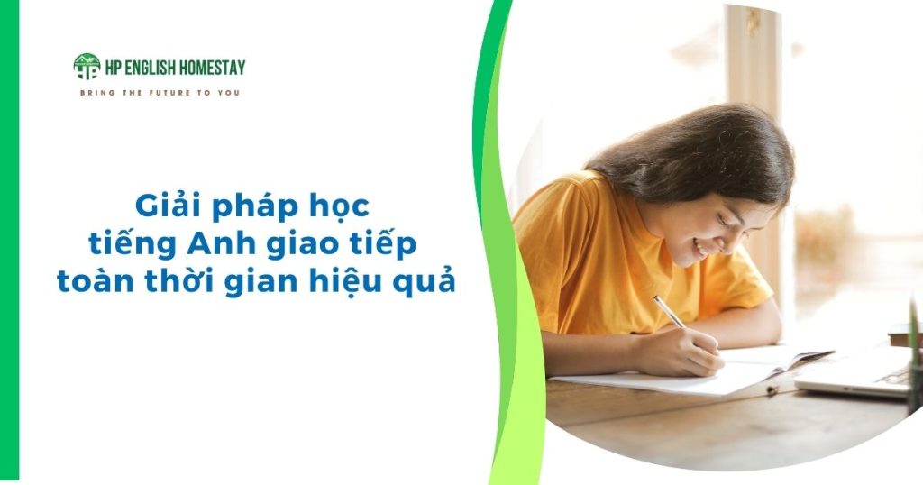 giai phap hoc tieng anh giao tiep toan thoi gian hieu qua