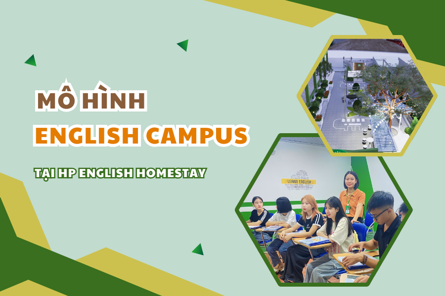 Mô hình English Campus tại HP English Homestay