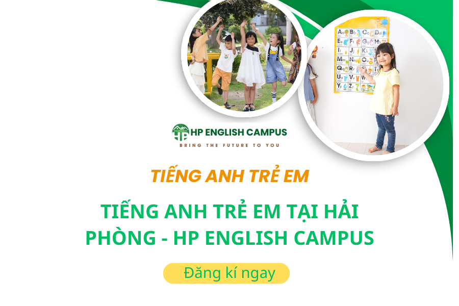 Tiếng anh trẻ em tại Hải Phòng-HP English Campus