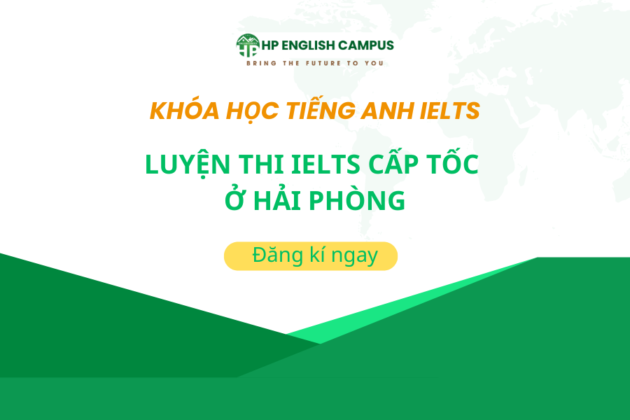 luyện thi ielts cấp tốc tại hải phòng