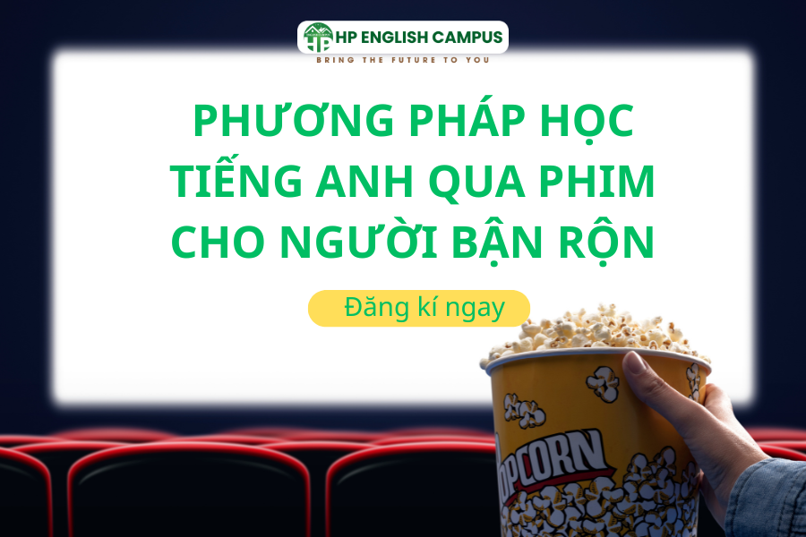 Phương pháp học tiếng anh qua phim