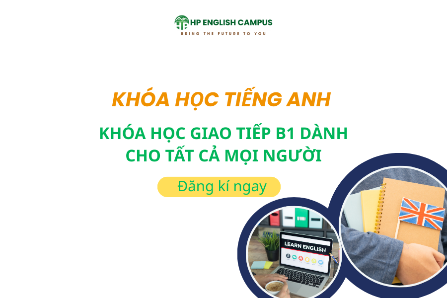 Khóa tiếng anh giao tiếp B1 tại HP English Campus