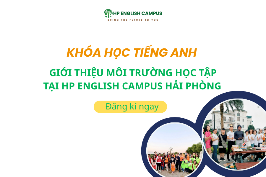 Giới thiệu môi trường học tập hiện đại tại HP English Campus Hải Phòng