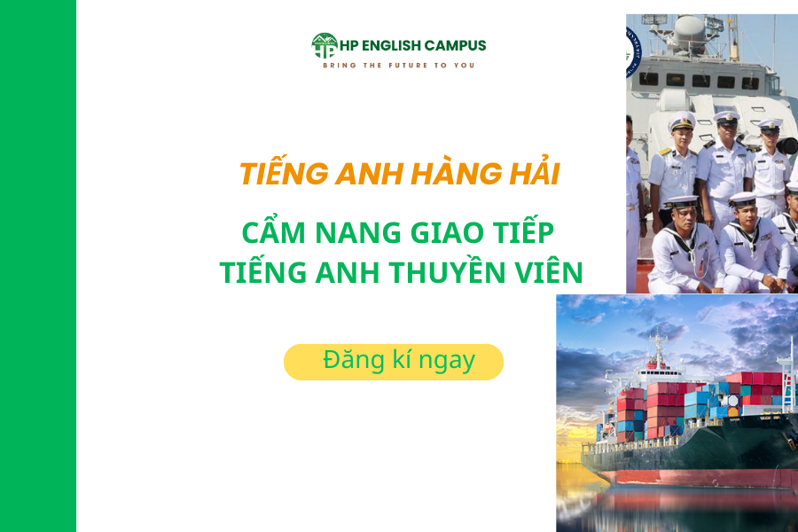 Cẩm nang giao tiếp tiếng anh thuyền viên
