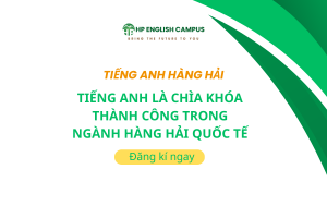 Tiếng anh là chìa khóa thành công trong ngành hàng hải quốc tế