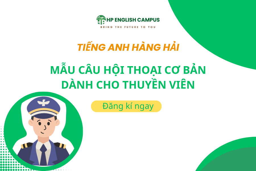 Mẫu câu hội thoại cơ bản dành cho thuyền viên