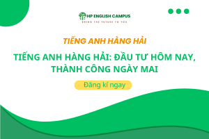 Tiếng Anh Hàng Hải: Đầu Tư Hôm Nay, Thành Công Ngày Mai