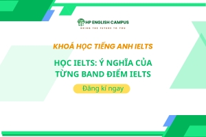 Học IELTS: Ý Nghĩa Của Từng Band Điểm IELTS