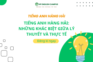 Tiếng anh hàng hải: Những Khác Biệt Giữa Lý Thuyết Và Thực Tế