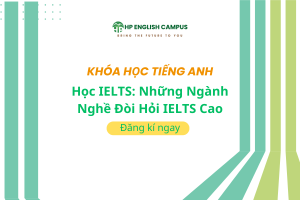 Học IELTS: Những Ngành Nghề Đòi Hỏi IELTS Cao