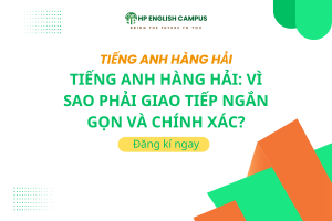Tiếng Anh Hàng Hải: Vì Sao Phải Giao Tiếp Ngắn Gọn Và Chính Xác?
