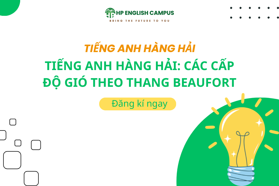 Tiếng Anh Hàng Hải: Các Cấp Độ Gió Theo Thang Beaufort