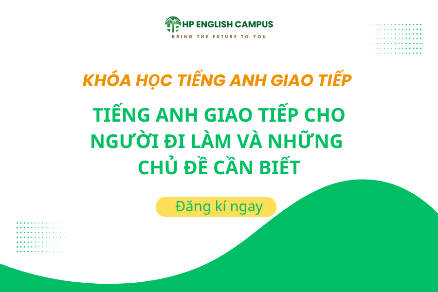 Tiếng Anh giao tiếp cho người đi làm