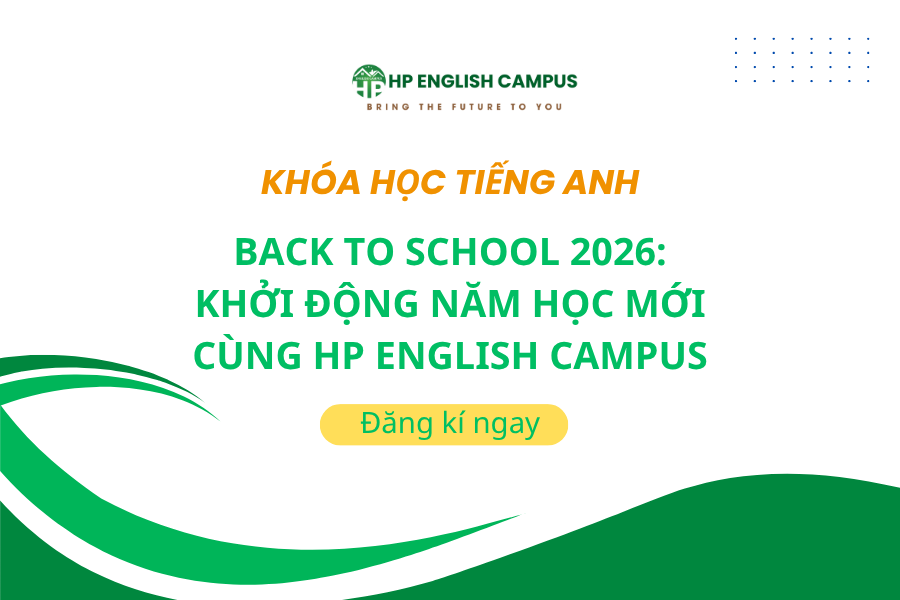 Khởi động năm học mới cùng HP English Campus - Back to school 2026