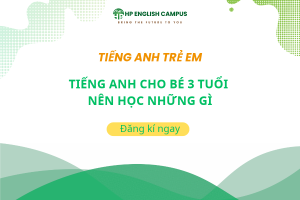 Tiếng anh cho bé 3 tuổi tại Hải Phòng