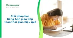 giai phap hoc tieng anh giao tiep toan thoi gian hieu qua